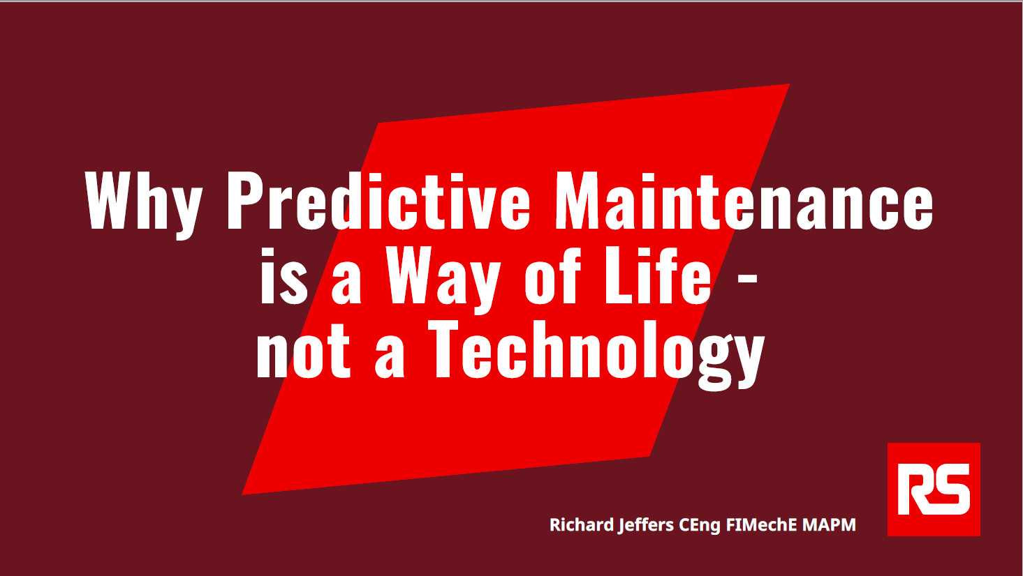 Predictive Maintenance is a Way of Life